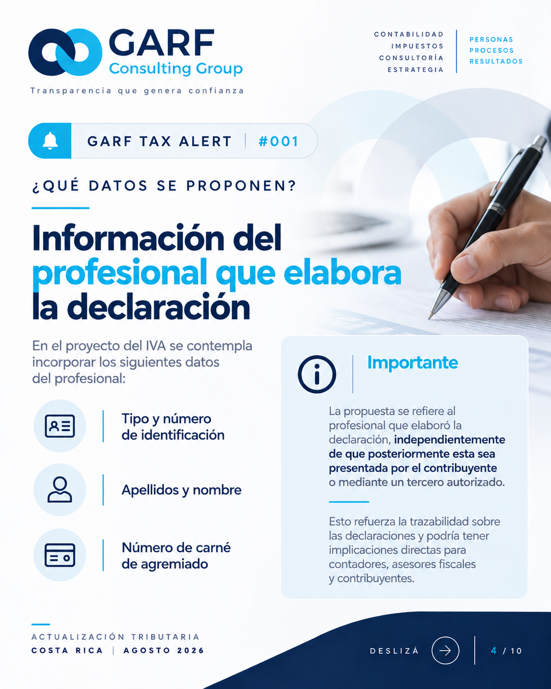 GARF TAX ALERT #001. Lámina 4: Datos propuestos del profesional: identificación, nombre y carné de agremiado.