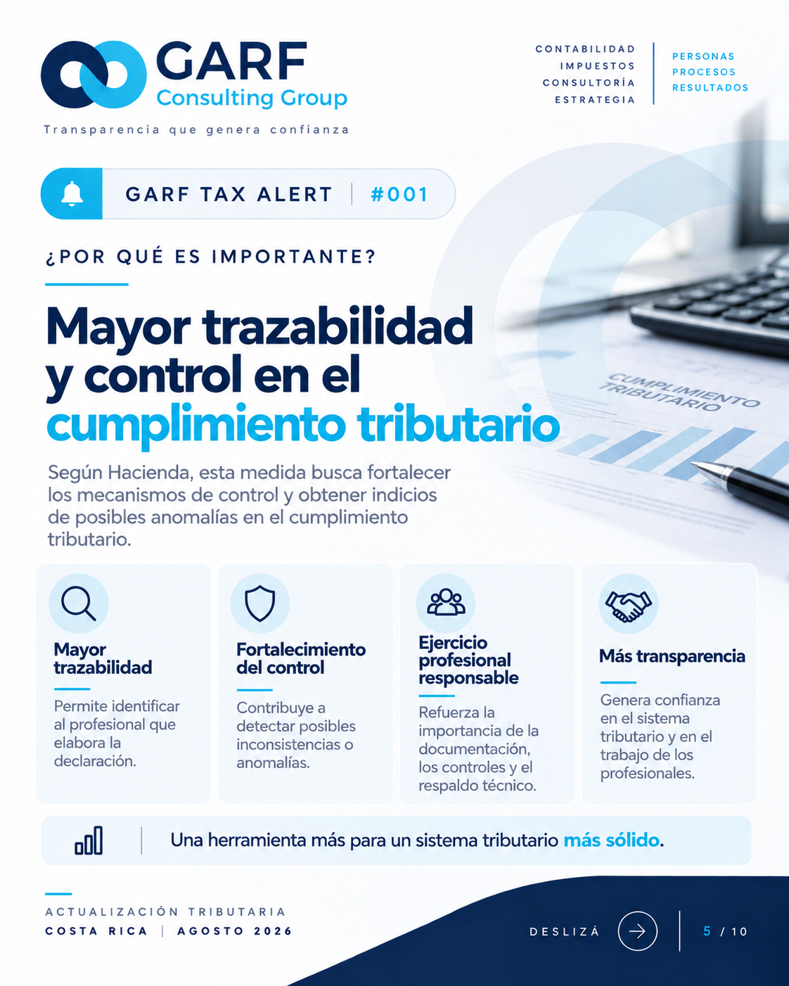 GARF TAX ALERT #001. Lámina 5: Objetivos de la propuesta: trazabilidad y control en el cumplimiento tributario.